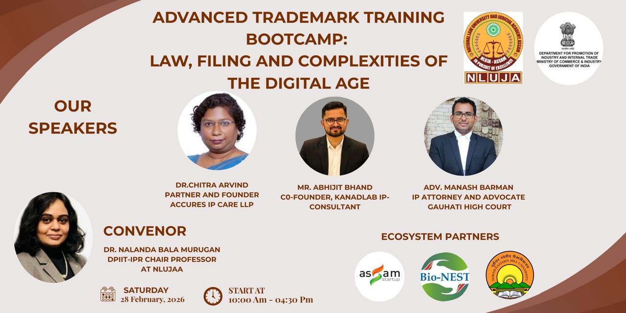 Advanced Trademark Training Boot Camp 2026 at National Law University and Judicial Academy, Assam